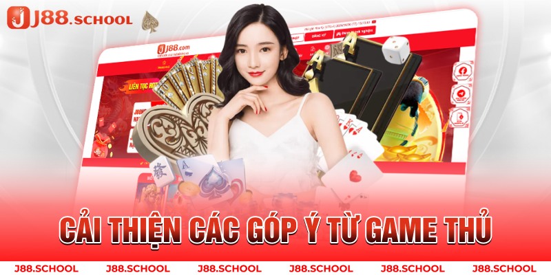 Cải thiện các góp ý từ game thủ