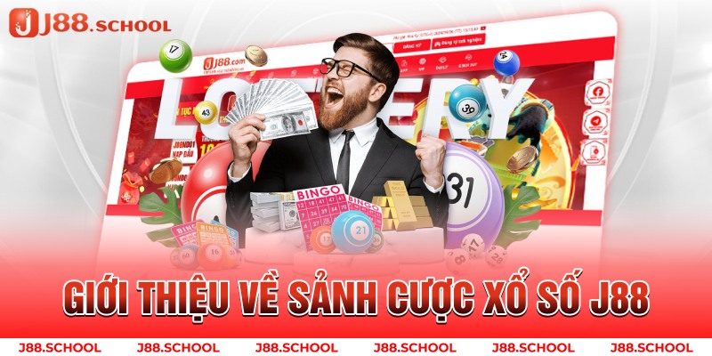 Giới thiệu về sảnh cược xổ số j88