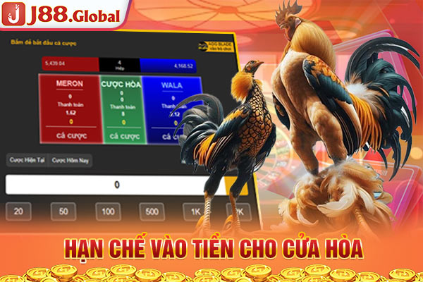 Hạn chế vào tiền cho cửa hòa Hạn chế vào tiền cho cửa hòa