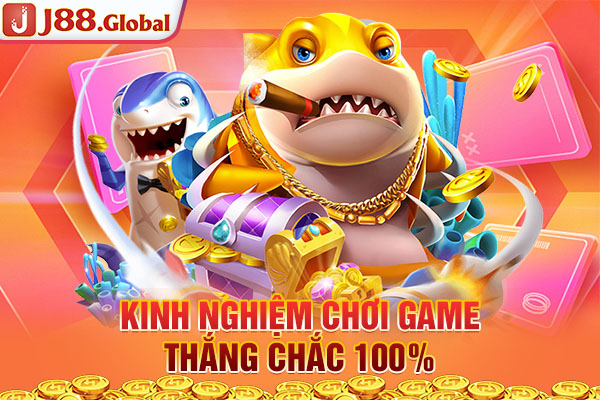 Kinh nghiệm chơi game thắng chắc 100% Kinh nghiệm chơi game thắng chắc 100%
